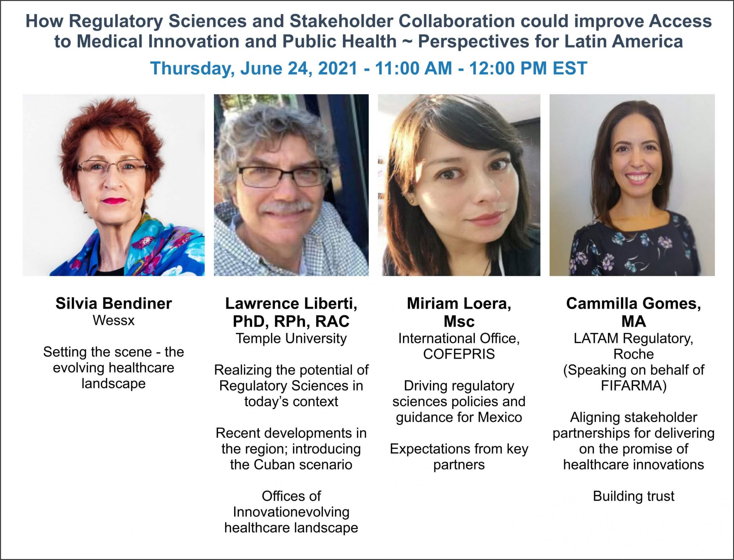 How Regulatory Sciences and Stakeholder Collaboration Could Improve Access to Medical Innovation and Public Health ~ Perspectives for Latin America